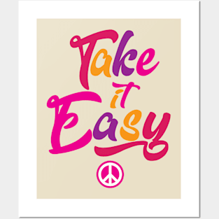 Take it Easy Posters and Art